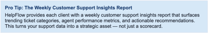 Pro tip callout about a weekly customer support insights report